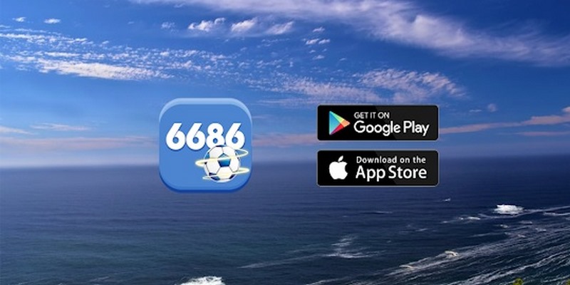 Các bước tải app 6686 đơn giản siêu tốc trên điện thoại Android